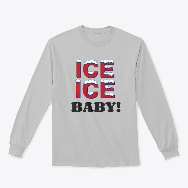 ICE ICE BABY